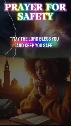 🙏🏾PRAYER FOR SAFETY🙏🏾