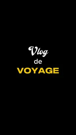 Vlog de Voyage