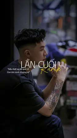 Lần Cuối - Karik