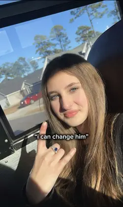 “i can change him”