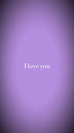 I love you