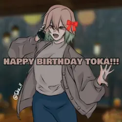 Happy birthday Toka‼️