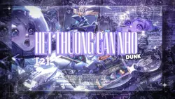 HẾT THƯƠNG CẠN NHỚ