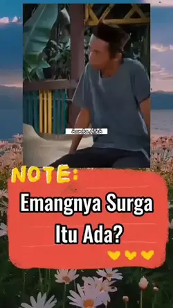 emang surga itu ada?