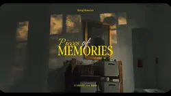 Pieces of Memories