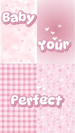 Baby your perfect