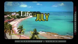 Life in July 