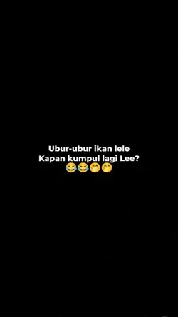 Kapan kumpul lagi le