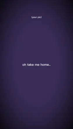 oh take me home..