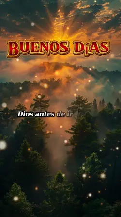 Buenos días Dios 