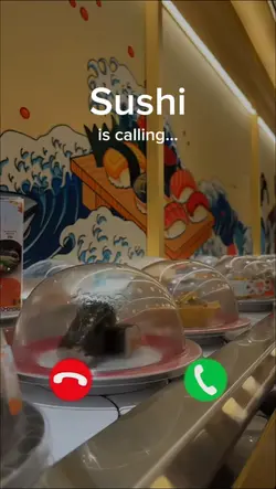 sushi is calling