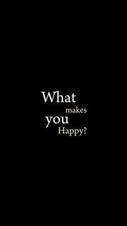 what makes you happy