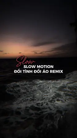 Slow hiệu ứng