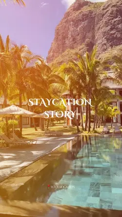 STAYCATION STORY 