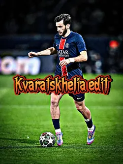 Kvaratskhelia edit