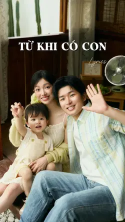 Từ khi có con