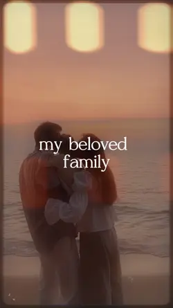 my beloved family