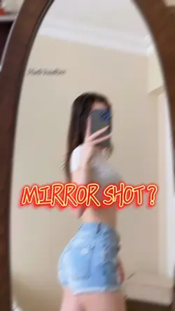 MirRor ShOt🔥