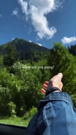 where are you going?