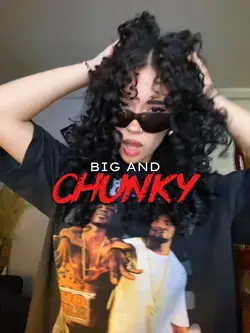 BIG AND CHUNKY