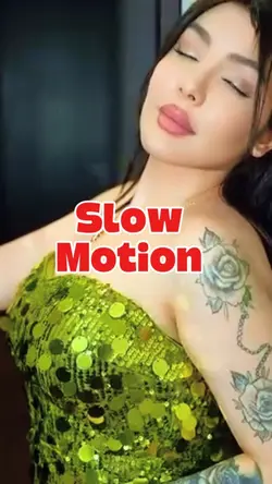 Slow motion
