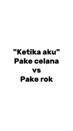 pake celana x pake 