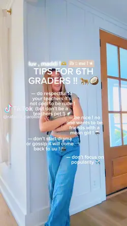 TIPS FOR 6TH GRADERS