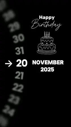 BIRTHDAY 20 NOVEMBER