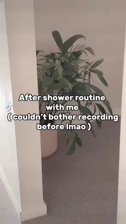 After shower routin