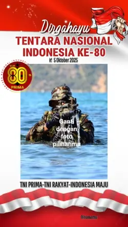 Dirgahayu TNI ke 80