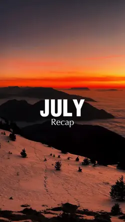July Recap 2026 