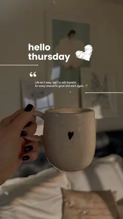 Hello Thursday 🤍