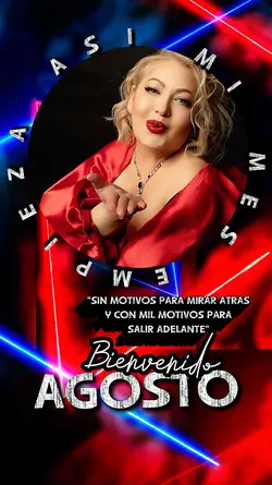 Bienvenido Agosto