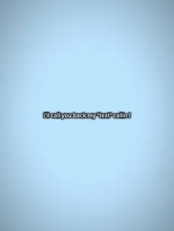 I'll call you back