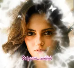Saiyaara Matlab