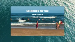 Somebody to you