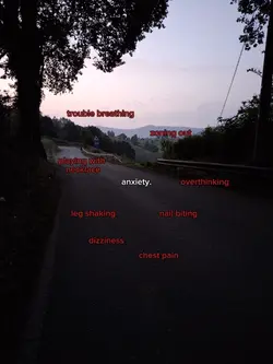 Anxiety.