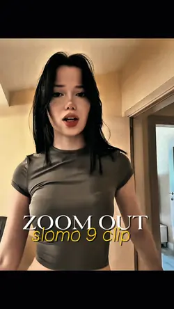 ZOOM OUT 9 CLIP