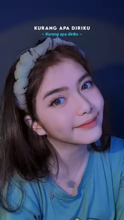 kurang apa diriku