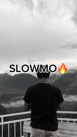 SLOWMO🔥