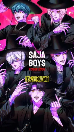 Your Idol /Saja Boys