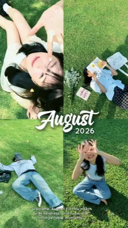 Welcome August