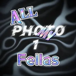 All my fellas 