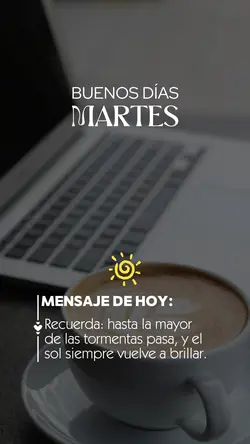Buenos dias Martes