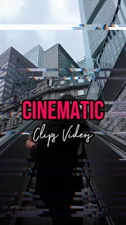 8 CLIPS CINEMATIC