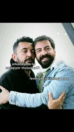 çok iyi anlaşıyoruz