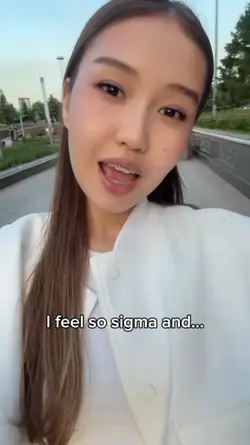 I feel so sigma and 