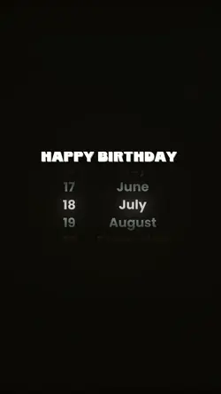 18 July 2025birthday