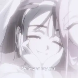 Only you my girl 💞 