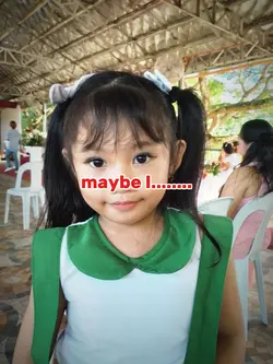 maybe I....